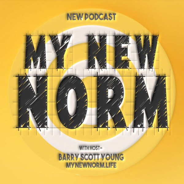 MY NEW NORM Podcast Artwork