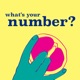 What’s Your Number?