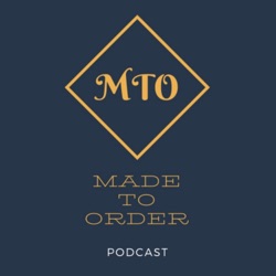 Made to Order Podcast