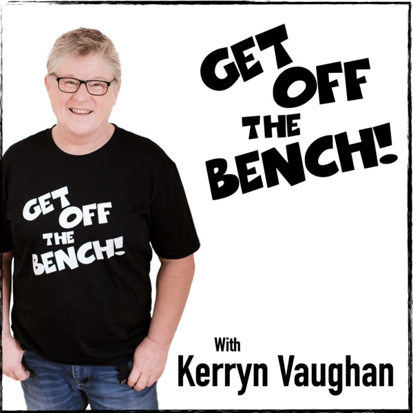 Get Off The Bench Podcast Artwork