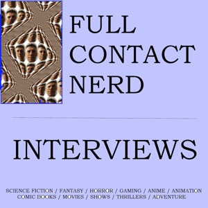 Full Contact Nerd Interviews