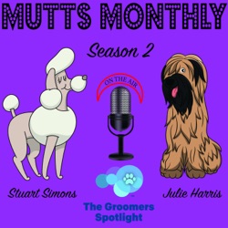 Mutts Monthly by The Groomers Spotlight