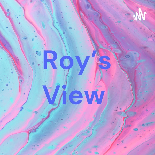 Roy's View Artwork