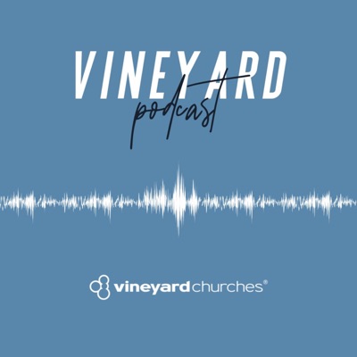 Vineyard Churches UK & Ireland Vineyard Churches UK & Ireland