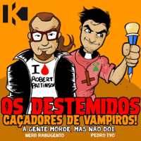 Os Destemidos Caçadores de Vampiros – Kombo podcast