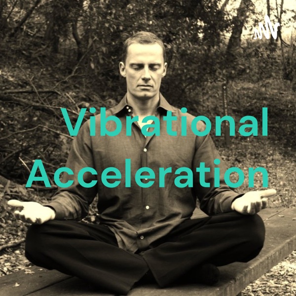 Vibrational Acceleration Artwork