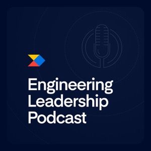 Engineering Leadership Excellence Podcast