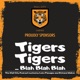 Tigers Tigers... Blah Blah Blah