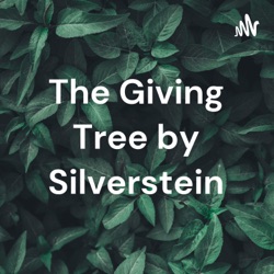 The Giving Tree by Silverstein
