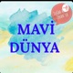 Mavi Dünya Podcast 65.Bölüm - Konuk Yazar İlknur Koç Aytaç