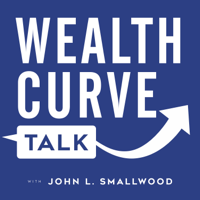 Wealth Curve Talk with John L. Smallwood podcast