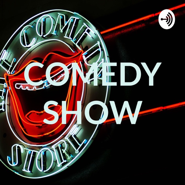 COMEDY SHOW Artwork