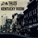 Tales From The Kentucky Room