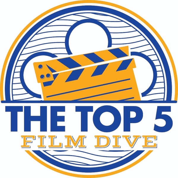 Artwork for The Top 5 Film Dive