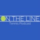 The On The Line Tennis Podcast