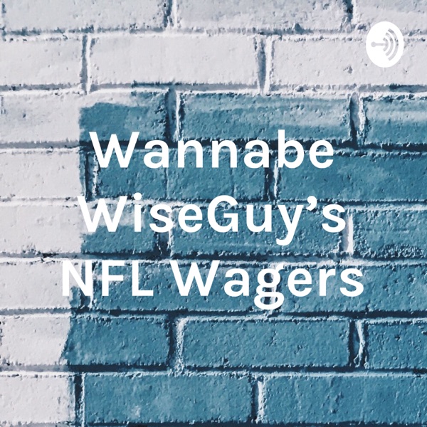 Wannabe WiseGuy's NFL Wagers Artwork