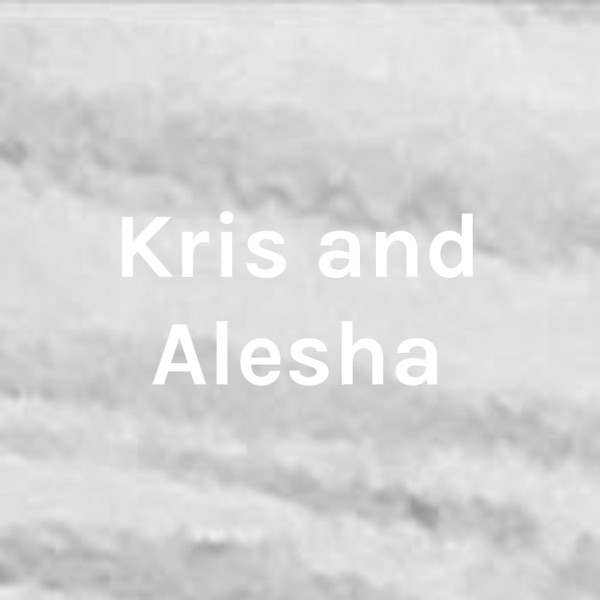 Kris and Alesha Artwork