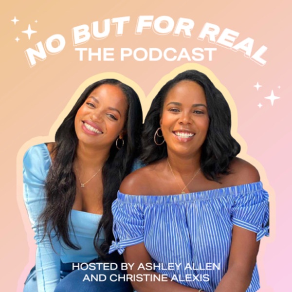 Artwork for No But For Real The Podcast