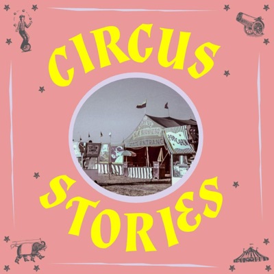 Circus Stories Circus Stories