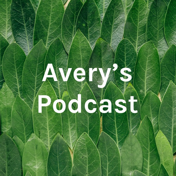 Avery's Podcast Artwork