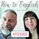 How to English: Teach and Learn with Gav & Em