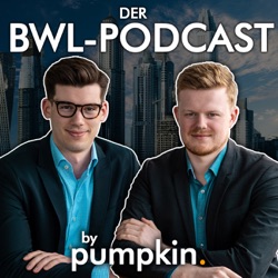 DER BWL-PODCAST by pumpkin