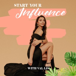 Start Your Influence Podcast