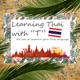 Learning Thai With 