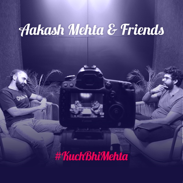 Aakash Mehta and Friends