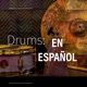 Drums: En Español