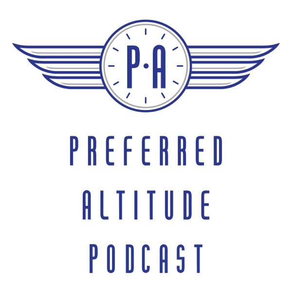 Preferred Altitude Podcast: Unique and Timeless Aviation Podcast Artwork