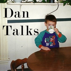 Dan Talks