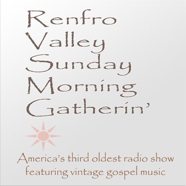 The Renfro Vally Sunday Morning Gatherin'