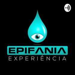 Epifania Experiência