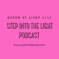 Step Into the Light with Queen of Light 1111