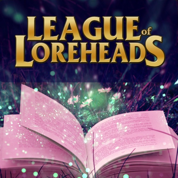 League of Loreheads Artwork
