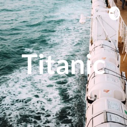 Titanic