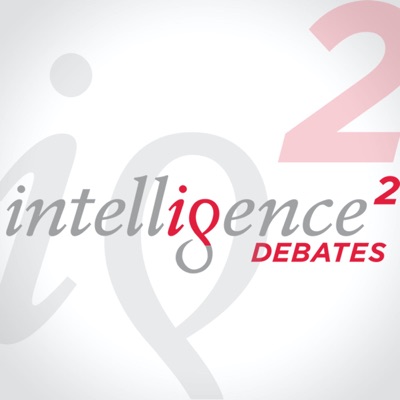 Intelligence Squared U.S. Debates Intelligence Squared U.S. Debates