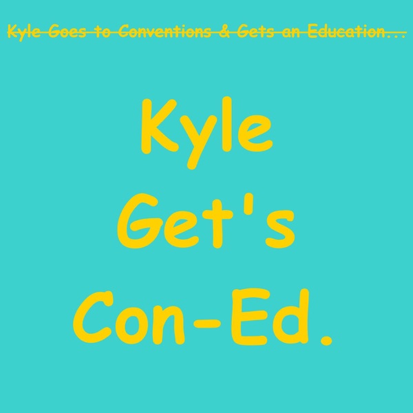 Kyle Gets Con-Ed. Artwork