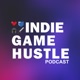 INDIE GAME HUSTLE PODCAST