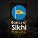 Foundations of Sikhi | Prelude to June 1984 Podcast