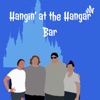 Hangin' at the Hangar Bar -- A Disney Adults Podcast artwork