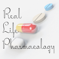Real Life Pharmacology - Pharmacology Education for Health Care Professionals podcast