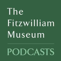 The Fitzwilliam Museum Podcasts podcast