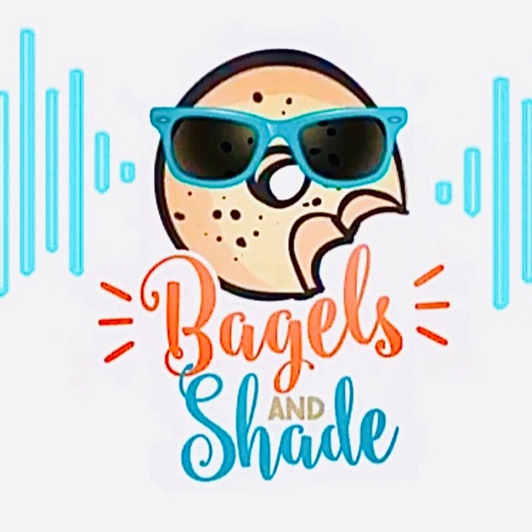 Bagels And Shade Show Artwork