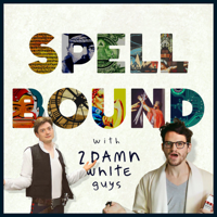 Spellbound podcast