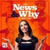 The News & Why It Matters