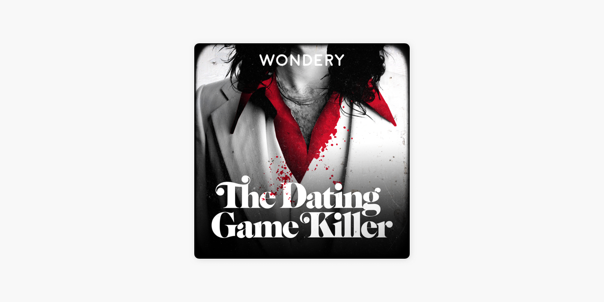 ‎The Dating Game Killer on Apple Podcasts