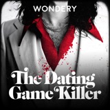 Where to find Episodes 2-7 of The Dating Game Killer podcast episode