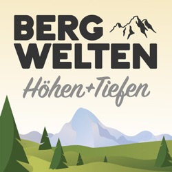 #67: Wer will noch in den Bergen arbeiten?